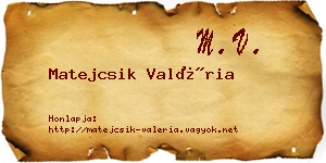 Matejcsik Valéria névjegykártya